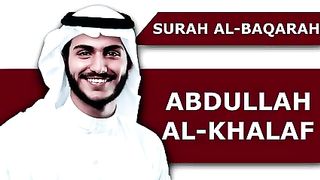 Surah Al Baqarah Recitation _ Al Quran _ Abdullah Al-Khalaf _ Relaxing and Beautiful Voice (02)