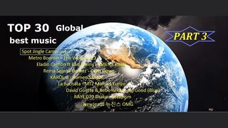 TOP HITS 30 GLOBAL BEST MUSIC - PART 3