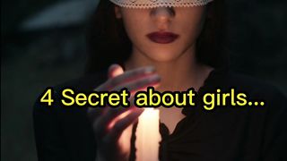 4 Secret About Girls... ????