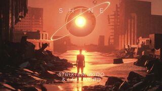 Strixter & Wido & Last Word - Shine (Official Audio)