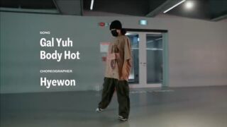 Kalash, Gal Yuh Body Hot | Hyewon Choreography