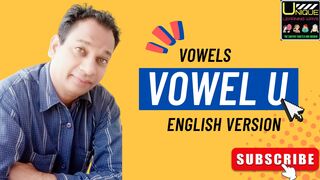 VOWEL SOUNDS - VOWEL U SOUNDS / Phonics U sounds / How to pronounce U in English / U as a VOWEL