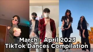 March - April 2023 - TikTok Dances Compilation