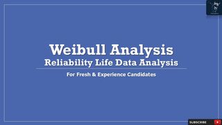 Weibull Analysis | For Fresh & Experience Candidates