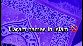 Haram names in ..... Part 1