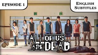 "All Of Us Are Dead"|Season 1|Episode 1