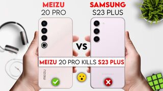 Meizu 20 Pro vs Samsung Galaxy S23 Plus | 9 Pro Tech |