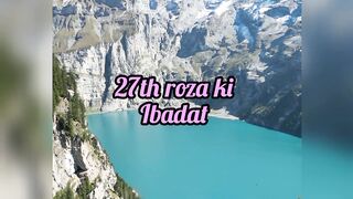 27th roza ki ibadat//nijat ka ashra//ستائیس روزہ کی عبادت