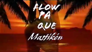 flow pa que mastiken