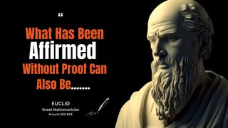 Euclid | The Father of Geometry and His Inspirational Quotes | Great Minds of History
