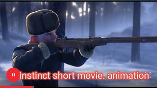 Instinct short movie ...