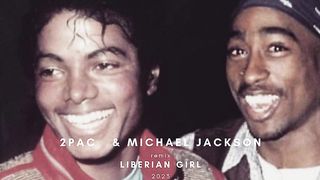 2 Pac ft Michael Jackson "Liberian girl" remix 2023 #mix #remix