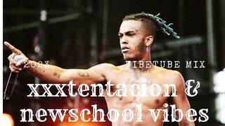 XXXtentacion newschool vibes music mix #music #remix