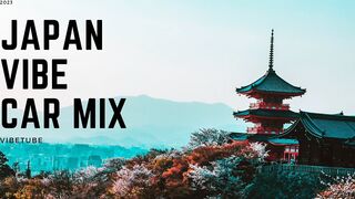 Japan Vibe car music mix 2023 #music #remix