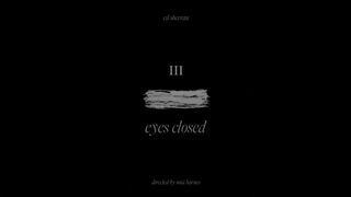 Closed Eyes_Ed Sheeran