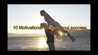 10 Motivational Quotes for Life