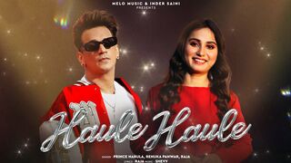 Haule Haule - Renuka Panwar | Prince Narula | Raja | Tanu Rawat | Ginni Soni