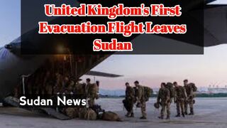 First flight of evacuation leaves Sudan of UK