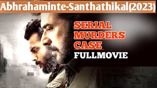 ABHRAHAMINTE-SANTHATHIKAL(2023) ACTION|CRIME THRILLER|HINDI DUBBED FULLMOVIE
