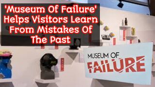 Museum of Failure visitors learn from mistakes of the past