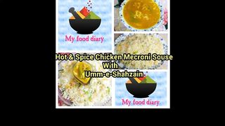 spicy chicken macaroni souse with fride rice | How to make fride rice | chicken macaroni | souse |
