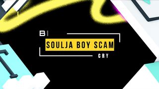 Soulja Boy Scam