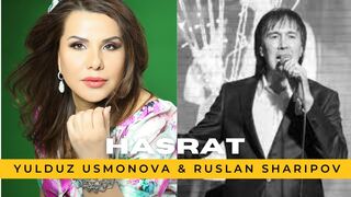 Юлдуз Усмонова, Руслан Шарипов   Ҳасрат