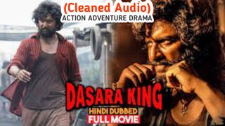 Dasara (2023) Action|Adventure|Drama Hindi dubbed fullmovie