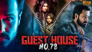 Guest House NO. 78, Emraan Hashmi Bollywood New Suspense Movie 2023