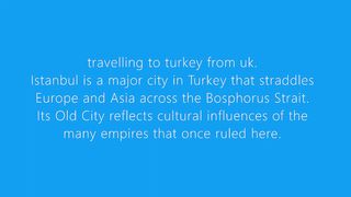 Travel  From UK to turkey By Turkish Air Line Istanbul.