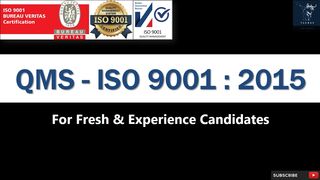 ISO 9001 - Quality Management Systems | For Fresh and Experience Candidates