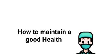 Tips on how to be healthy || Sehat || Health Tips