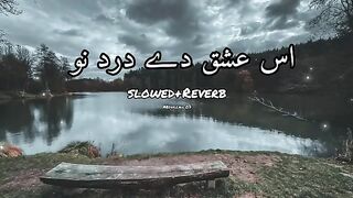 Is Isqh dey dard no mull #saraiki #reverb #slowed #subscribe