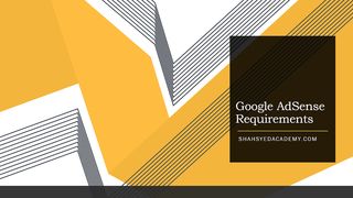 01. Google Adsense Requirements