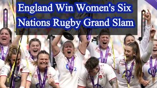 England win women's six nations rugby grand slam
