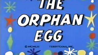 The orphenn egg