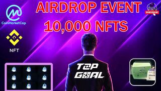 TOP GOAL X COINMARKETCAP AIRDROP 10,000 NFTS + NFT GALXE