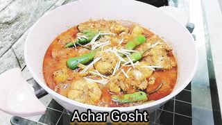 Chicken Achar Gosht Recipe