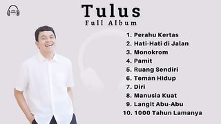 Tulus _ full album .