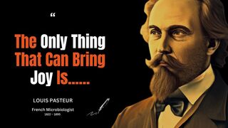 Fortune Favors the Prepared Mind | Quotes from Louis Pasteur You Should Know Before You Get Old