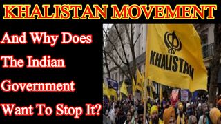 What is Khalistan Movement and why Indian government want to stop it?