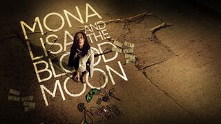 Watch Mona Lisa and the Blood Moon Online free 2022