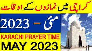 Karachi Prayer Timing May 2023 | Karachi Prayer Time Today 2023 | Karachi Namaz Time Today 2023