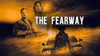 Watch The Fearway Online Free 2023