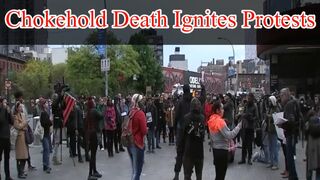 Chokehold death ignites protests