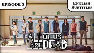"All Of Us Are Dead"|Season 1|Episode 5