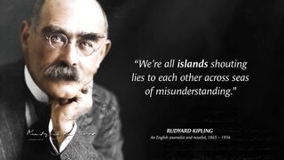Rudyard Kipling's Quotes you need to Know before 60