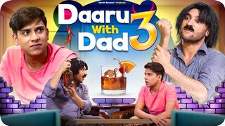 Daaru with Dad Clips