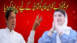 Maryam Nawaz proposed Imran Khan for marriage |sairasultan