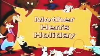Mother Hen's Holiday 1990